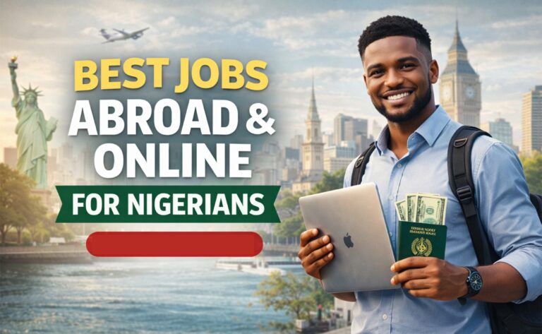 Best Jobs Abroad and Online for Nigerians